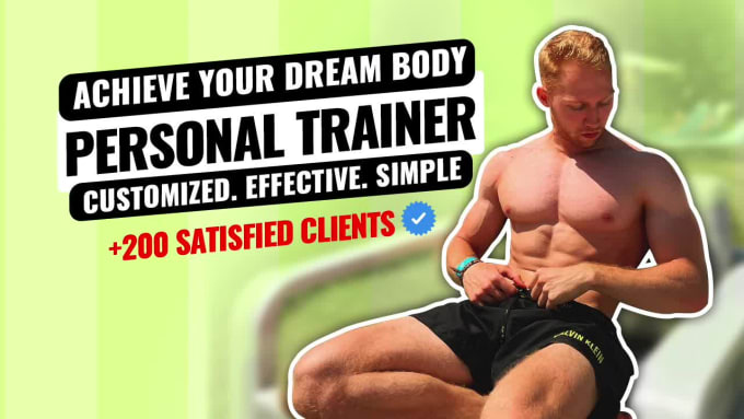 I will be your online personal trainer and nutritionist