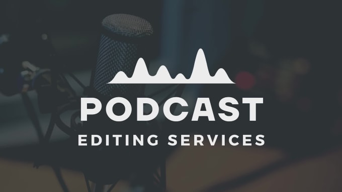 I will edit, mix and master your podcast audio or video