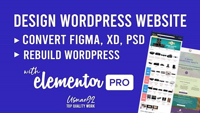 I will design, convert or rebuild wordpress site with elementor pro
